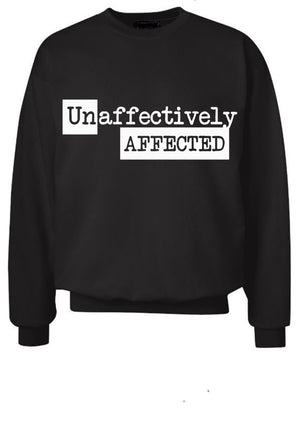 Unaffectively Affected Text Unisex Ultimate Cotton Crew Neck Sweatshirt